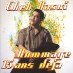 album image Galou Hasbi met Cheb Hasni, Hommage : 15 ans déjà