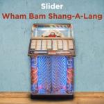 album image Wham Bam Shang-A-Lang Wham Bam Shang-A-Lang - Single