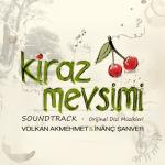 album image Kiraz mevsimi Kiraz Mevsimi (Soundtrack)