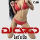DJ Cargo - Let's Go 2021 (Extended Mix) VJ Aux