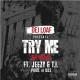 Dej Loaf - Try Me Remix