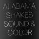 Alabama Shakes - Gimme All Your Love