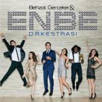 album image incir Behzat Gerçeker & Enbe Orkestrası