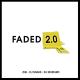 Zhu, DJ Snake, DJ Mustard x Yellow Claw - Faded 2.0 x DJ Turn It Up (JustIN Turn's It Up Bootleg)