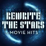 album image Uninvited Rewrite the Stars - Movie Hits