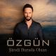 Ozgun - Simdi burda olsan