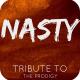 New Tribute Kings - Nasty Originally Performed By the Prodigy