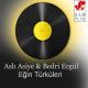 Aslı Asiye, Bedri Ergül - Nenni Nenni
