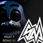 album image Five Nights at Freddy's 2 SONG Fnaf2 (Song by Sm) - EP