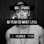 album image Ah Yeah So What Ah Yeah So What (feat. Wiley & Elen Levon) - Single