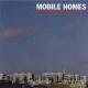 Mobile Homes - Loosing My Mind