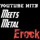 Erock - Tunak Tunak Tan Meets Metal