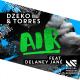 Dzeko & Torres feat. Delaney - Air