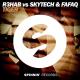 R3hab, Skytech, Fafaq - Tiger