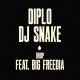 Diplo, Diplo & DJ Snake feat. Big Freedia - Drop