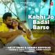 Arijit Singh - Badal Barse