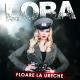 Lora - Floare la ureche