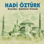 album image Gel Ayasofya / Şehitlerin Yolunda