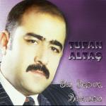 album image Tufan Altaş - Git Başımdan Belamısın Sen Başıma Bela Mısın?