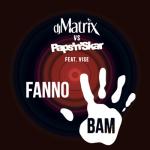 album image Fanno Bam Fanno Bam (feat. Paps'n'Skar & Vise) - Single
