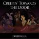 Griffinilla - Creepin' Towards the Door