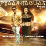 album image Pyaar Te Jaguar Pyaar Te Jaguar (feat. Harshit Tomar) - Single