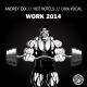 Andrey Exx & Hot Hotels feat. Diva Vocal feat. Diva Vocal - Work