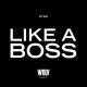Dyro - Like A Boss