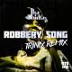 Tha Trickaz - Robbery Song