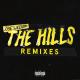 The Weeknd feat. Eminem - The Hills