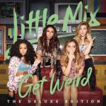 album image Love Me or Leave Me Get Weird (Deluxe Edition)