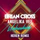 Brian Cross feat. Angelika Vee - Unbreakable