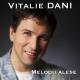 Vitalie Dani - Mi-e dor de voi prieteni