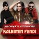 DJ Polique feat. Atiye & 9Canlı feat. 9Canlı, Atiye - Kalbimin Fendi