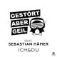 Gestört aber GeiL feat. Sebastian Hämer feat. Sebastian Hämer - Ich & Du