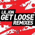album image Get Loose Get Loose (Remixes) - EP