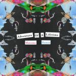 album image Adventure Of A Lifetime Adventure of a Lifetime (Matoma Remix) - Single