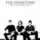 The Phantoms - Watch Me [OFFICIAL VIDEO]