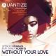 Spencer Morales - Randy Roberts - Without Your Love (Sean McCabe Classic Remix) [Quantize Recordings