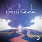 album image Love Like That Again Love Like That Again - Single