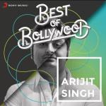 album image Bolna (From "Kapoor & Sons (Since 1921)") Best of Bollywood: Arijit Singh