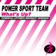 Power Sport Team - What's Up? (170 Bpm)