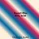 Sweet Kiss - Alin, Alin