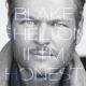 Blake Shelton - Came Here to Forget