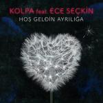 album image Hos geldin ayriliga Hoş Geldin Ayrılığa (feat. Ece Seçkin) - Single