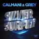 Calmani & Grey - Silver Surfer (Edit)