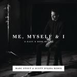 album image Me, Myself and I (Marc Stout and Scott Svejda Remix) Me, Myself & I (Marc Stout & Scott Svejda Remix) - Single