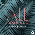 album image All I Wanna Do All I Wanna Do - Single