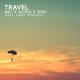 MKJ, Alora, Senii feat. Jimmy Hennessy - Travel  (feat. Jimmy Hennessy)