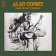 Alán Gómez - Mi Mamá, Mi Pala y el Río